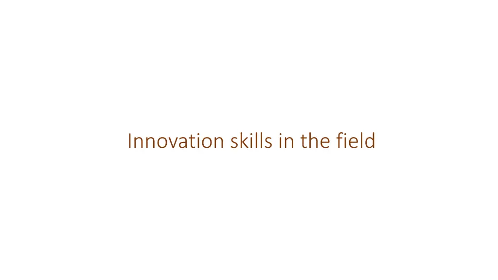 innovation skills in the field