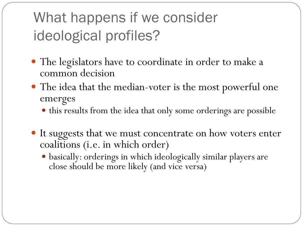 what happens if we consider ideological profiles