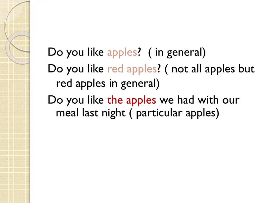 do you like apples in general do you like