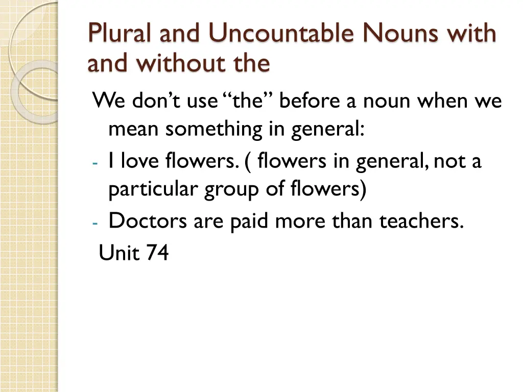 plural and uncountable nouns with and without