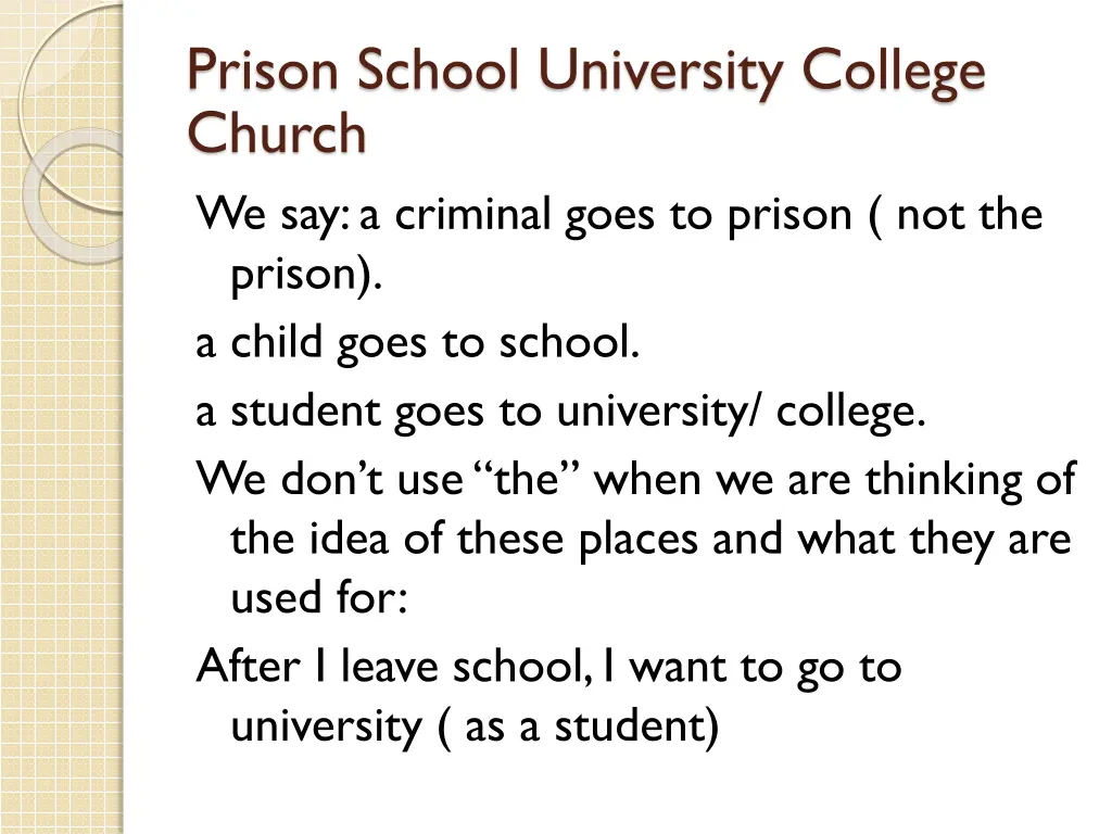 prison school university college church