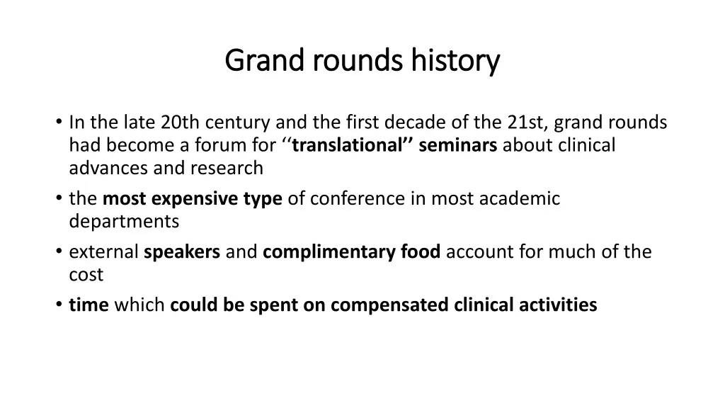 grand grand rounds rounds history 2