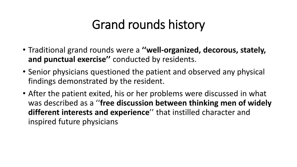 grand grand rounds rounds history