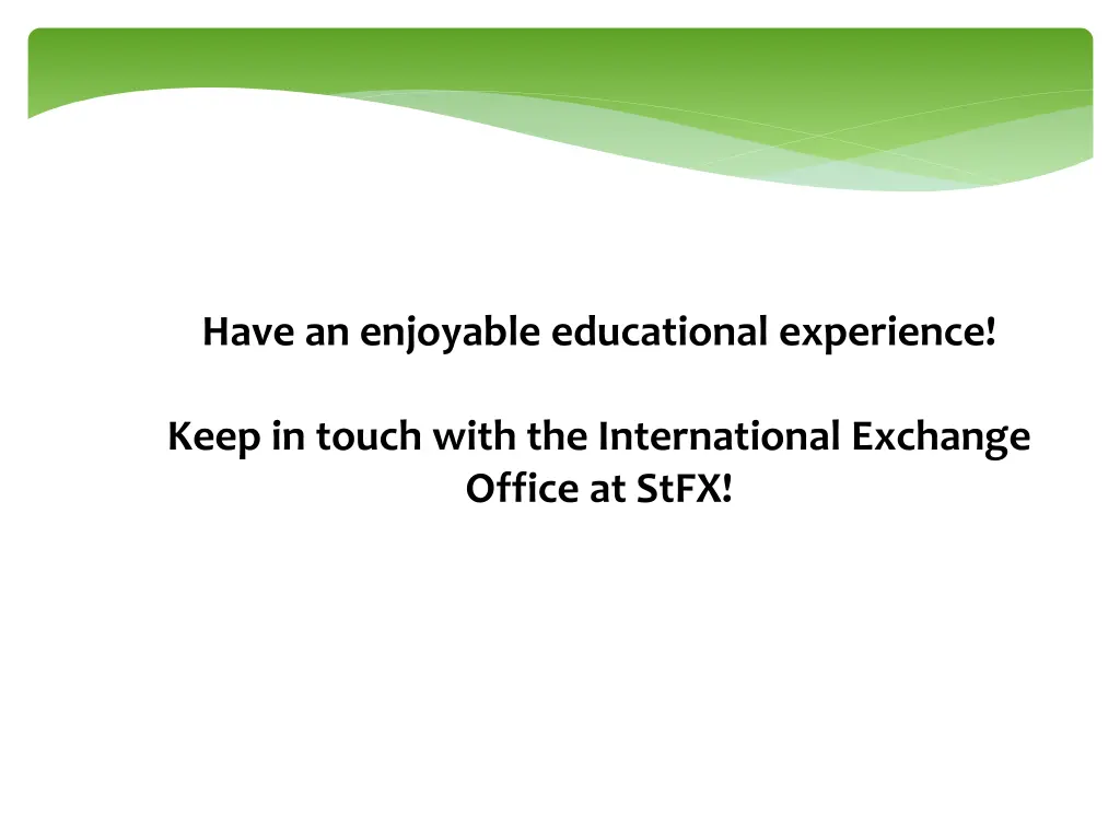 have an enjoyable educational experience