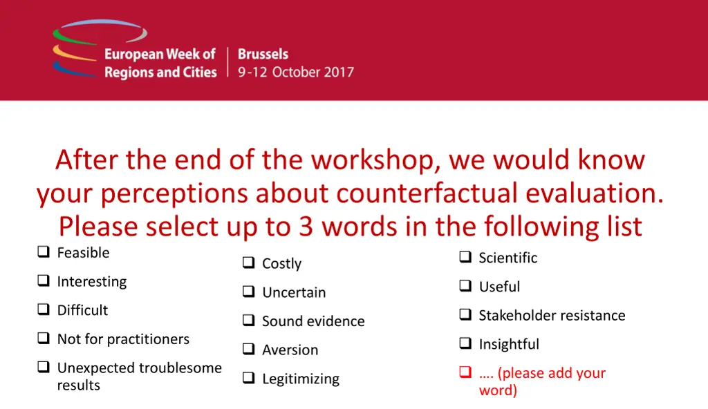 after the end of the workshop we would know your