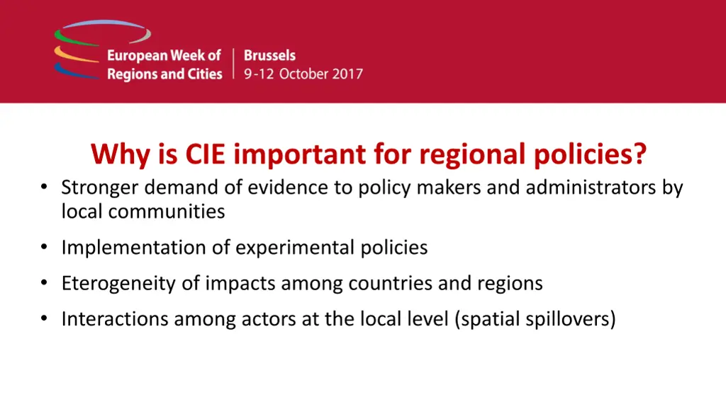 why is cie important for regional policies