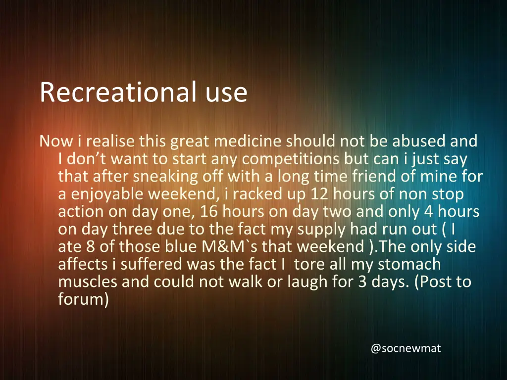 recreational use