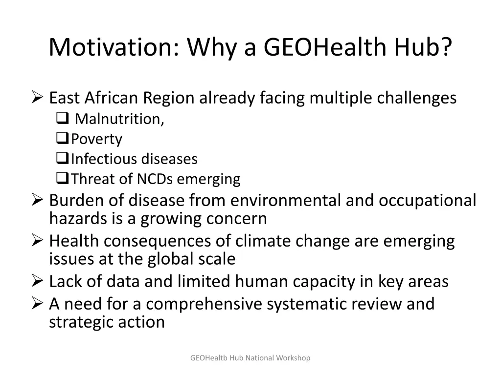 motivation why a geohealth hub