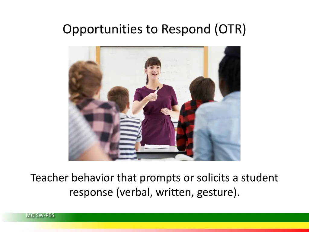 opportunities to respond otr