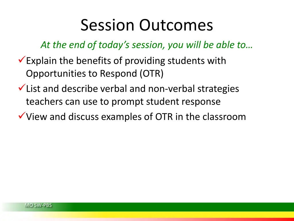 session outcomes at the end of today s session 1