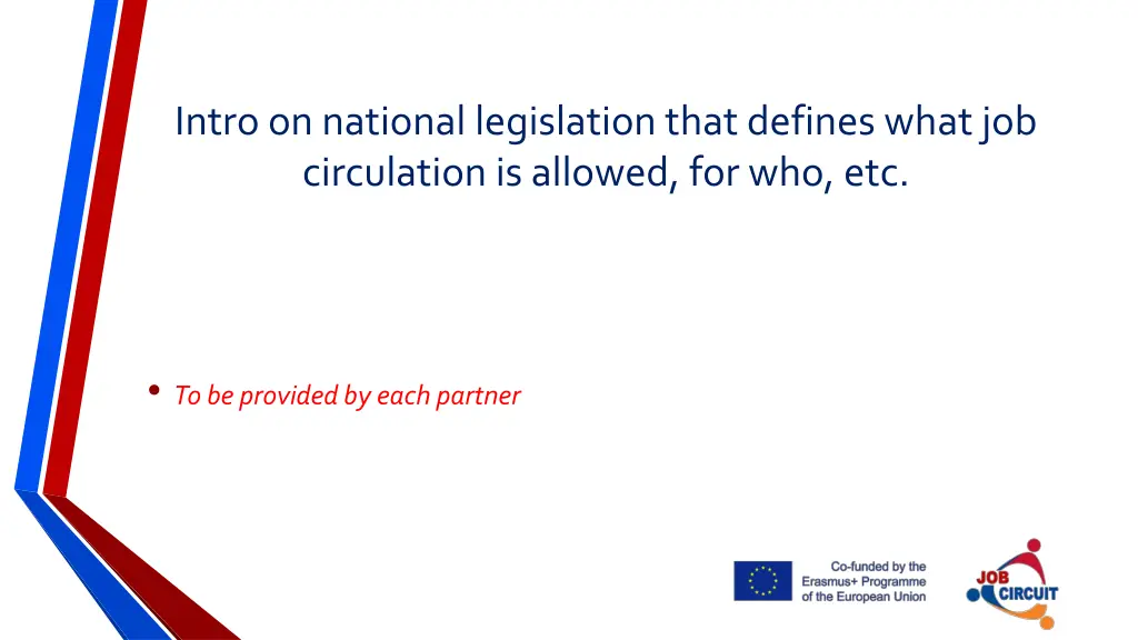 intro on national legislation that defines what