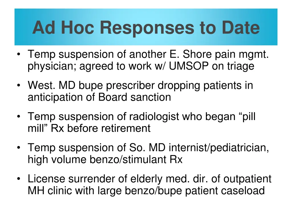 ad hoc responses to date