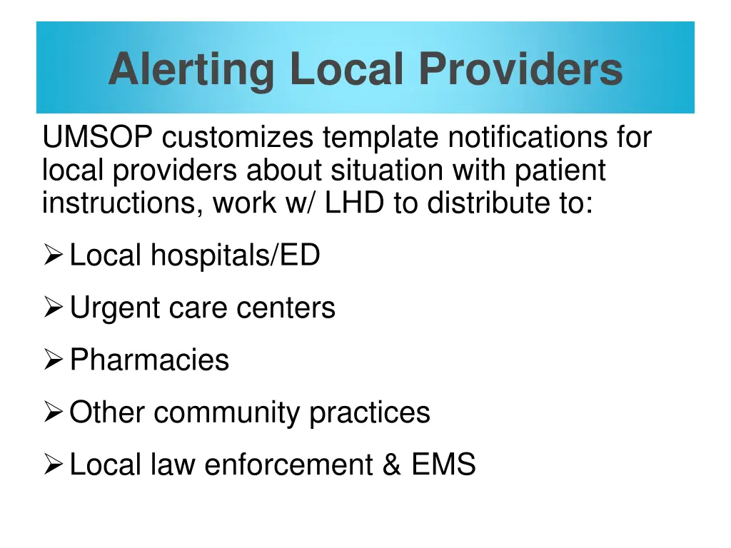 alerting local providers