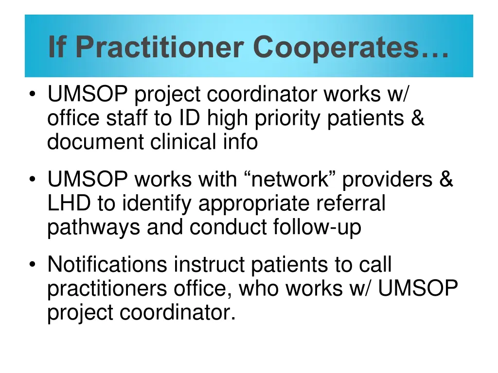 if practitioner cooperates