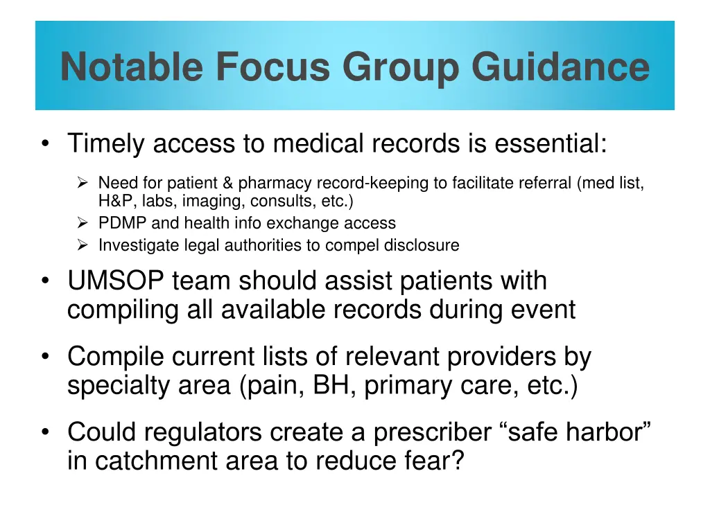 notable focus group guidance