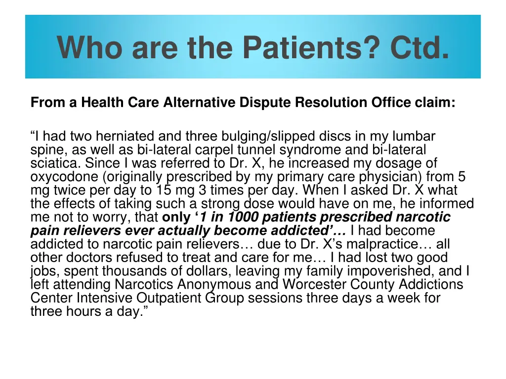 who are the patients ctd