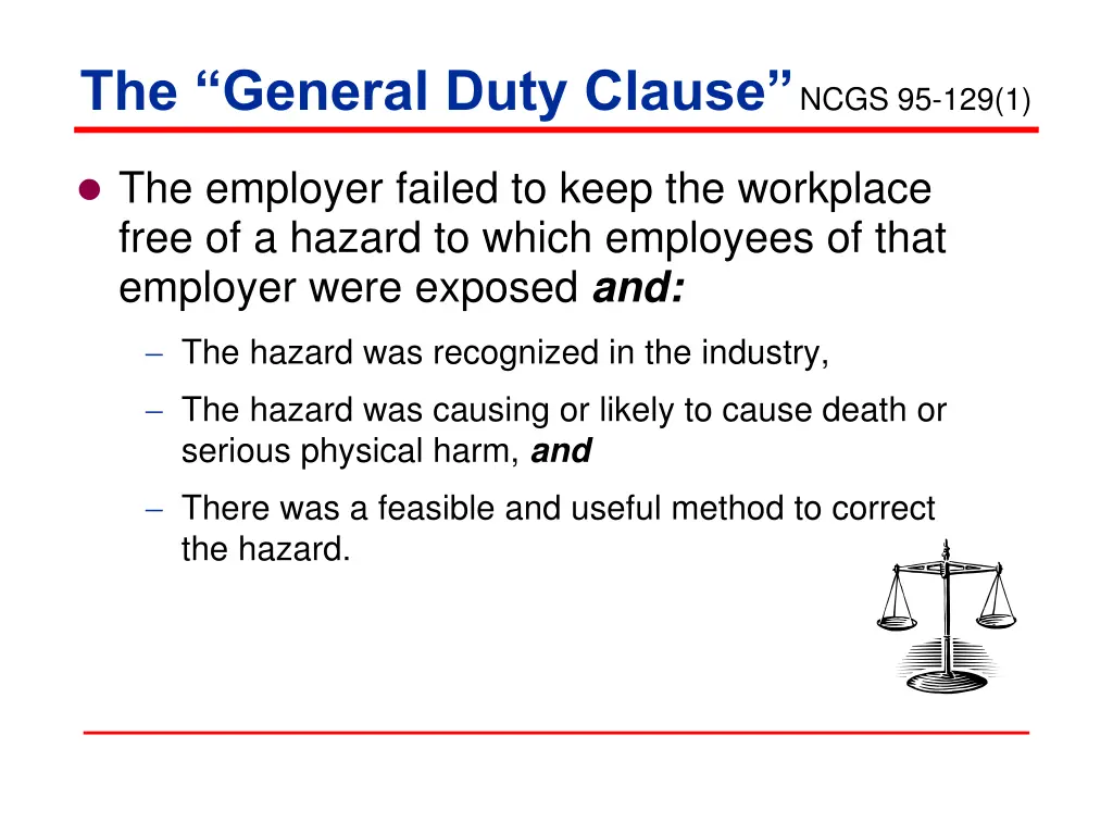 the general duty clause ncgs 95 129 1