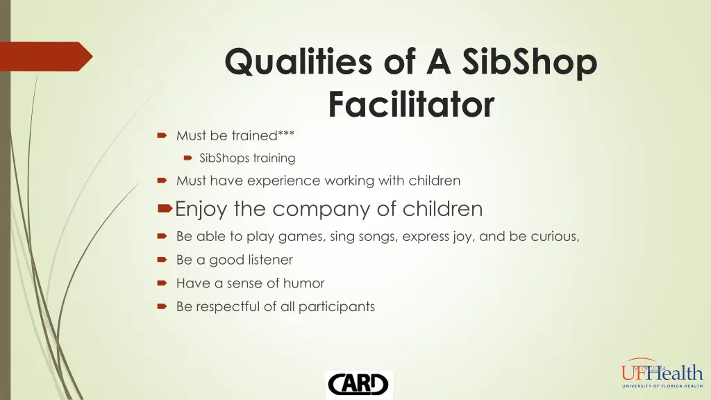 qualities of a sibshop facilitator must be trained