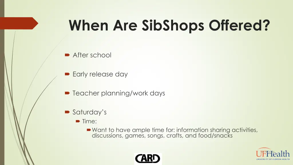 when are sibshops offered