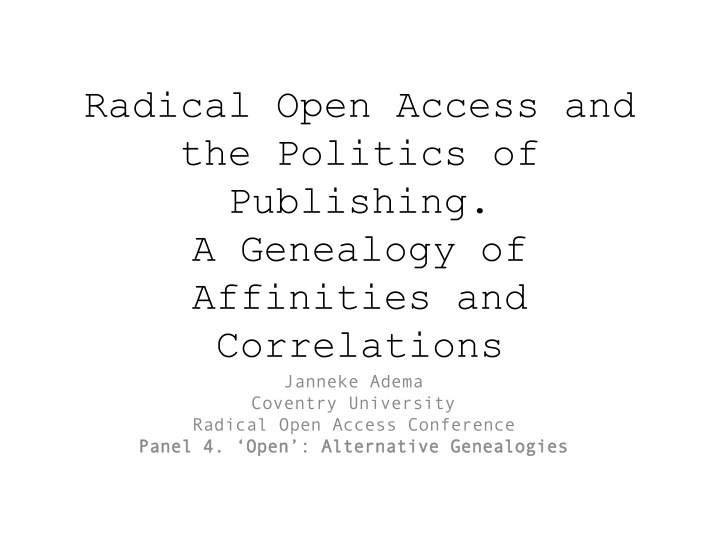 radical open access and the politics