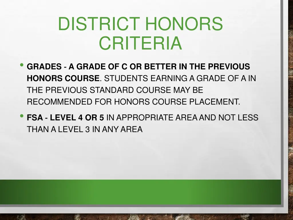 district honors criteria grades a grade