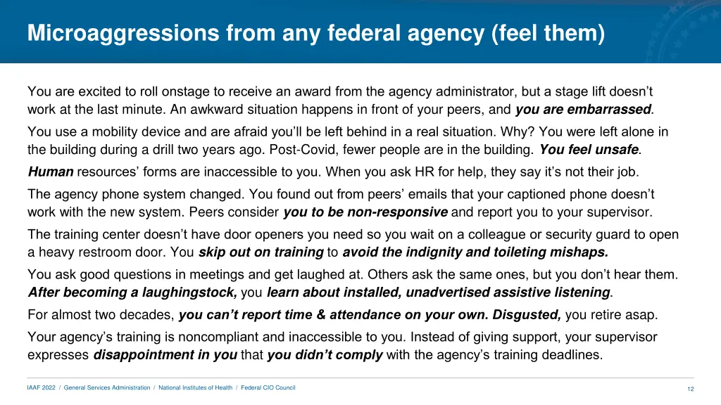 microaggressions from any federal agency feel them