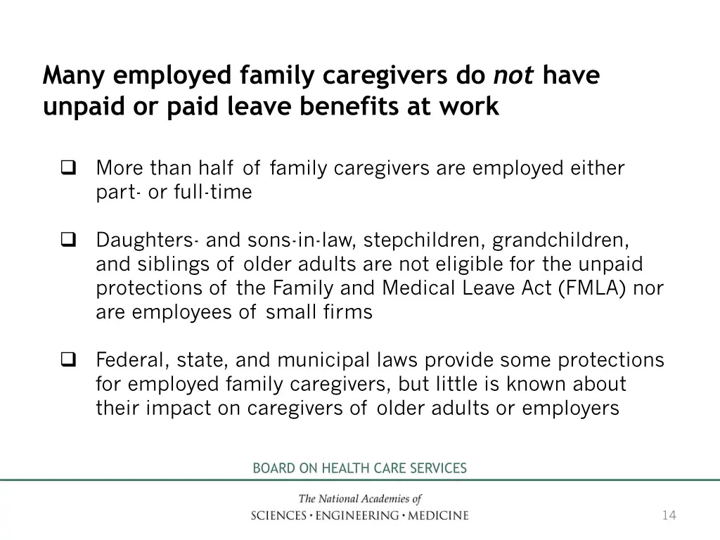 many employed family caregivers do not have