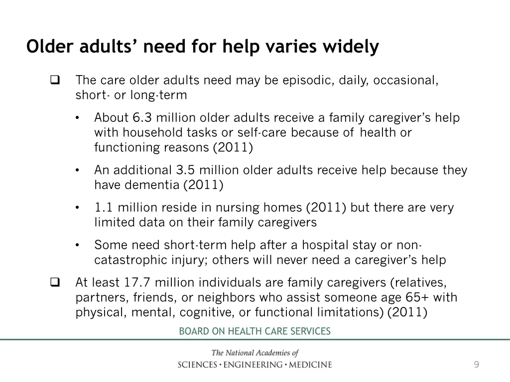 older adults need for help varies widely