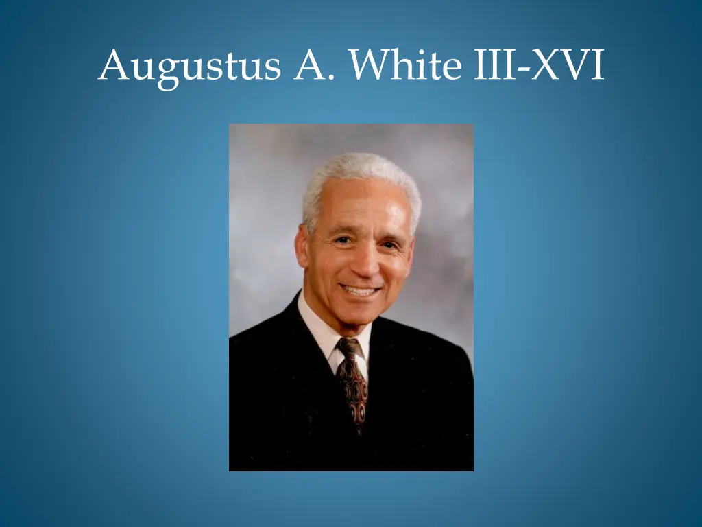 augustus a white iii xvi