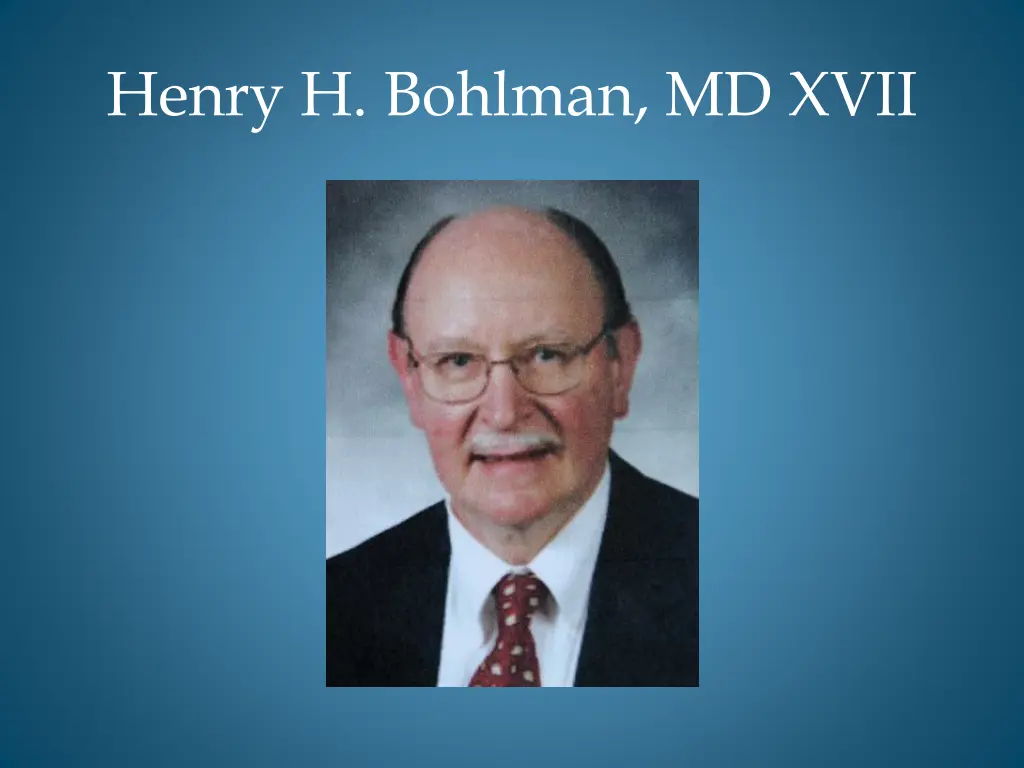 henry h bohlman md xvii