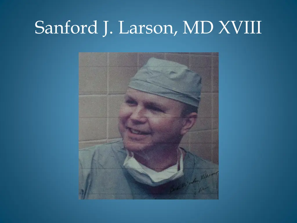 sanford j larson md xviii