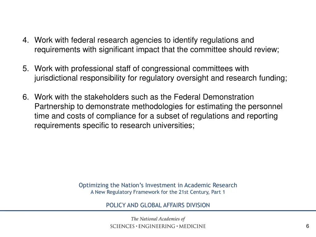 4 work with federal research agencies to identify