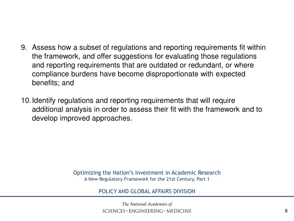 9 assess how a subset of regulations