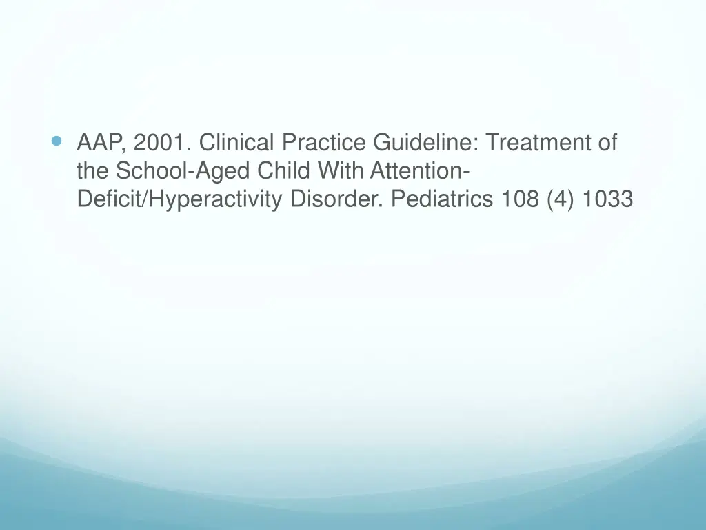 aap 2001 clinical practice guideline treatment