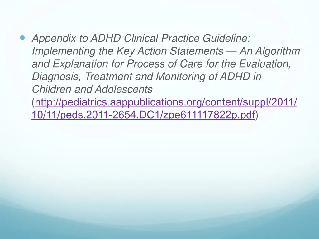 appendix to adhd clinical practice guideline