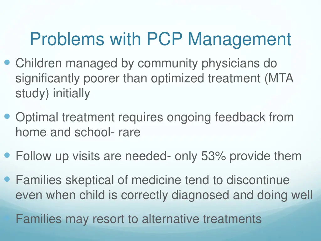 problems with pcp management children managed