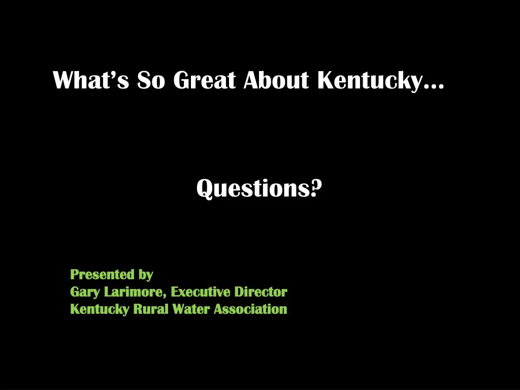 what s so great about kentucky 1