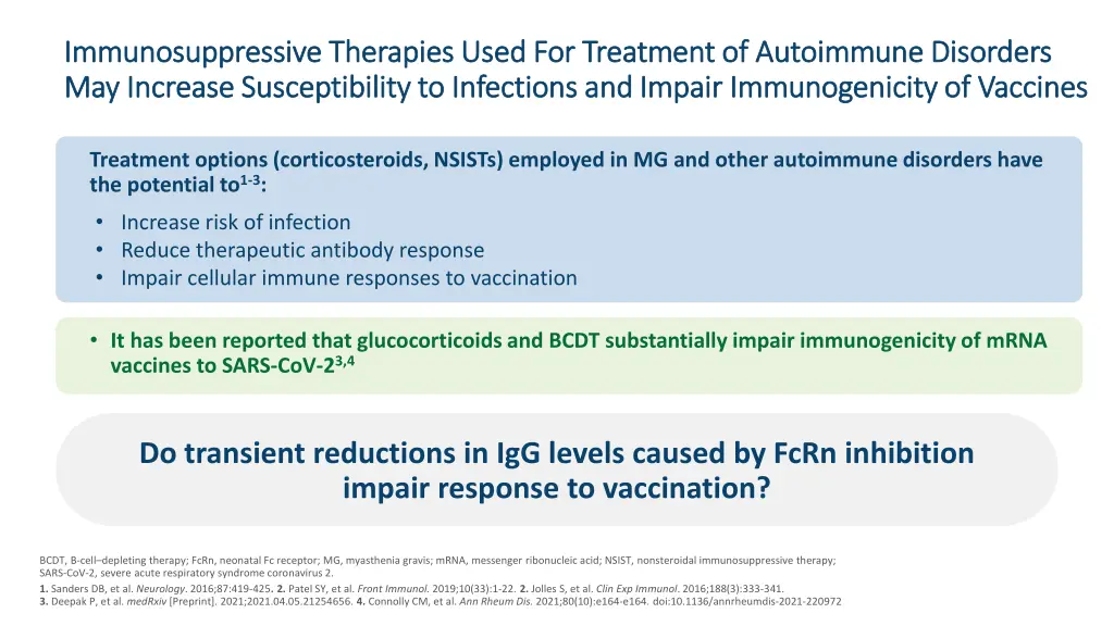 immunosuppressive therapies used for treatment