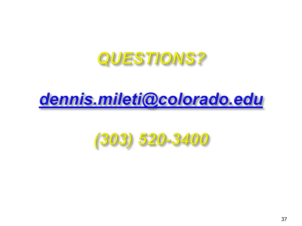 dennis mileti@colorado edu