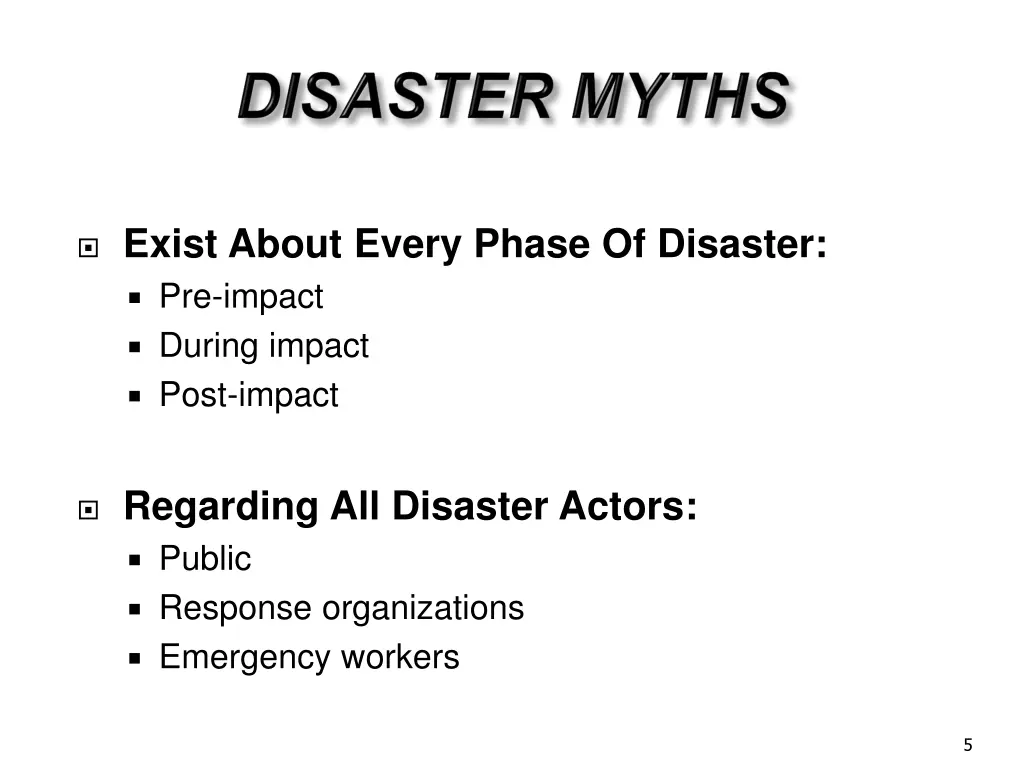 exist about every phase of disaster pre impact