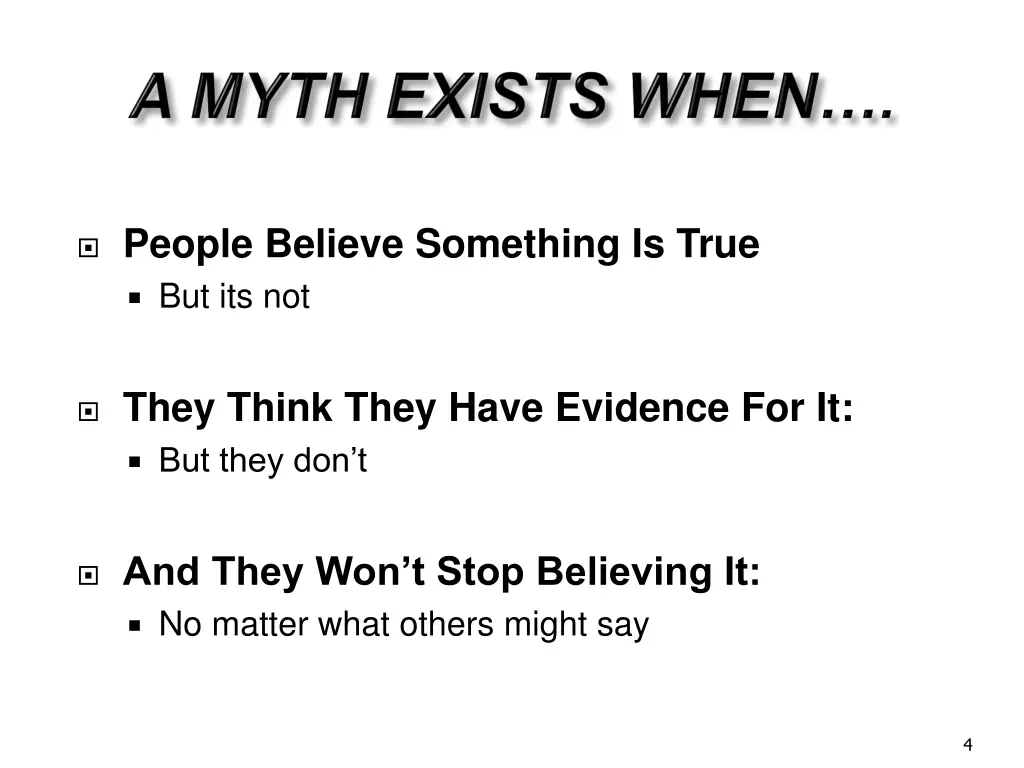 people believe something is true but its not