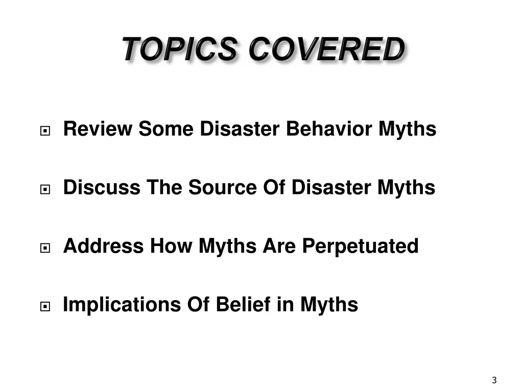 review some disaster behavior myths