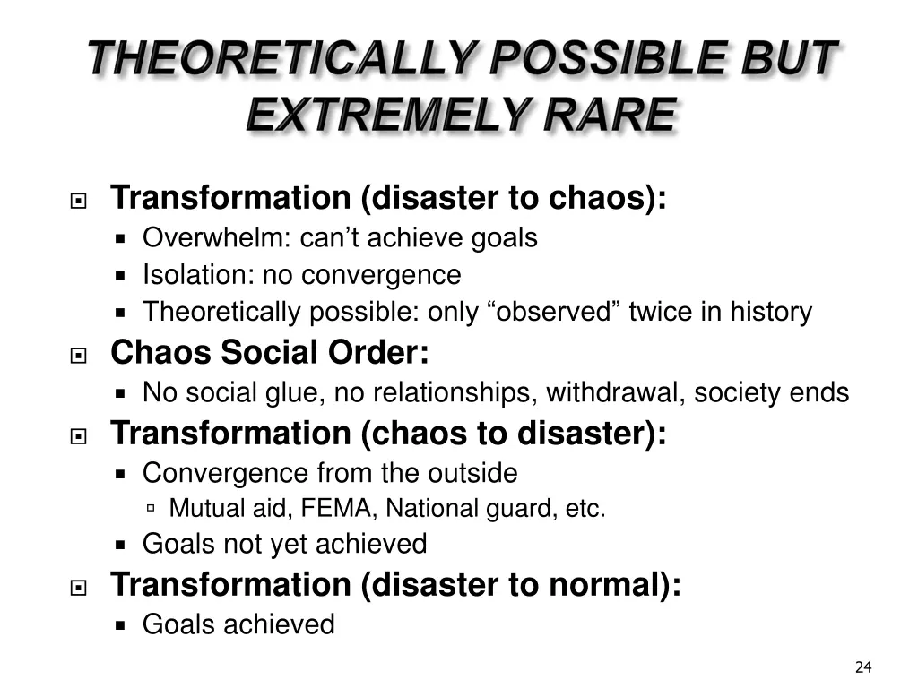 transformation disaster to chaos overwhelm