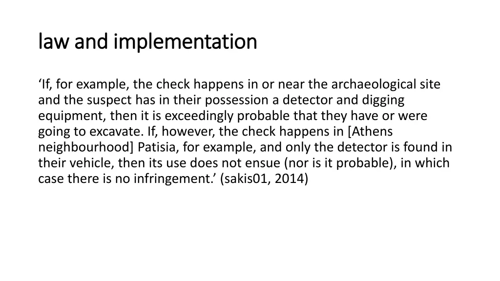 law and implementation law and implementation