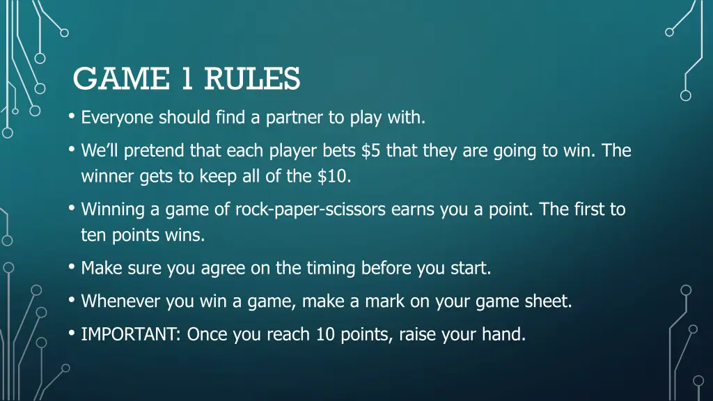 game 1 rules everyone should find a partner