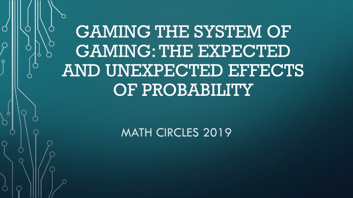 gaming the system of gaming the expected