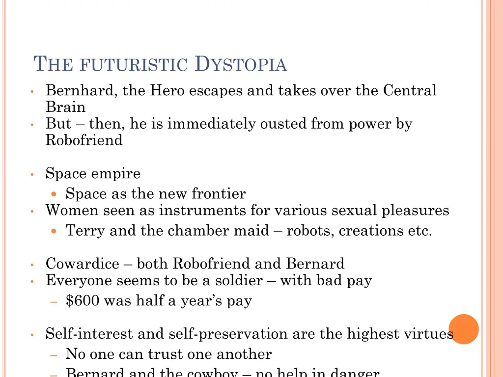 t he futuristic d ystopia bernhard the hero