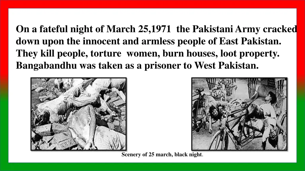 on a fateful night of march 25 1971 the pakistani