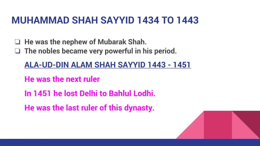 muhammad shah sayyid 1434 to 1443