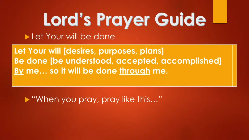 lord s prayer guide let your will be done